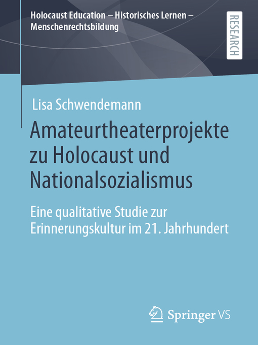 Title details for Amateurtheaterprojekte zu Holocaust und Nationalsozialismus by Lisa Schwendemann - Available